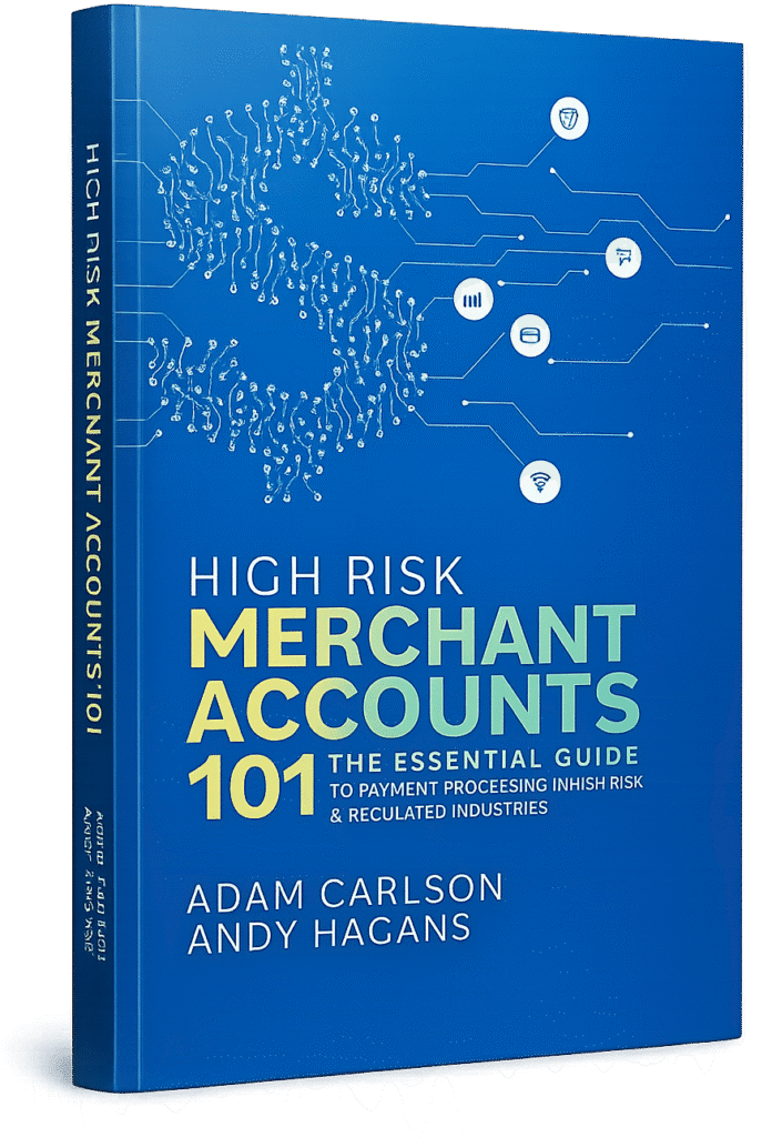High Risk Merchant Accounts 101